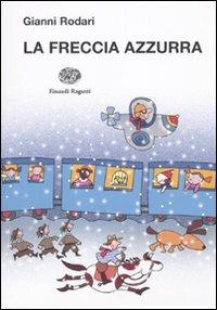 LaFeltrinelli La freccia azzurra
