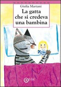 LaFeltrinelli La gatta che si credeva una bambina