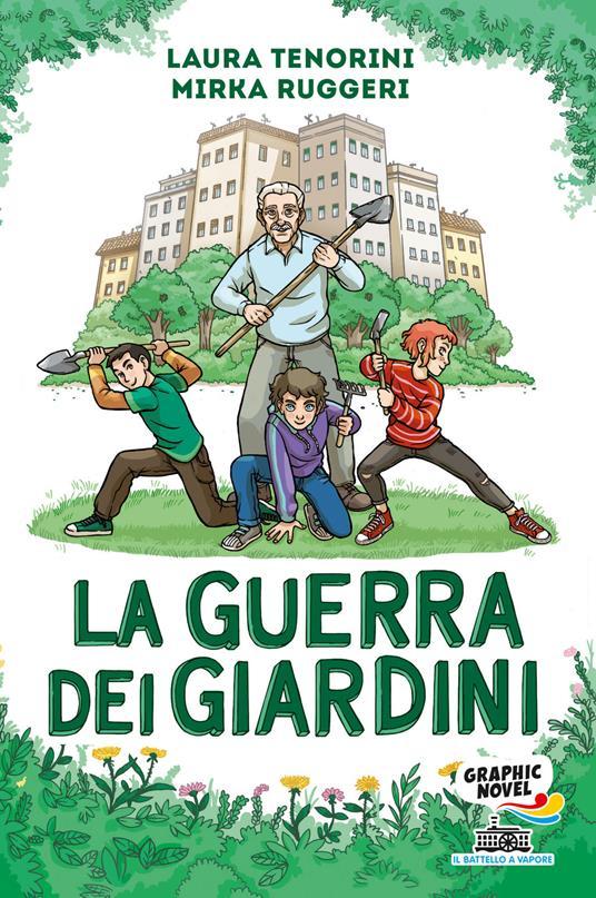 LaFeltrinelli La guerra dei giardini