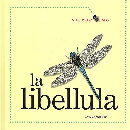 LaFeltrinelli La libellula. Ediz. illustrata