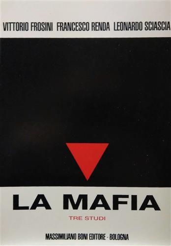 LaFeltrinelli La mafia. Tre studi