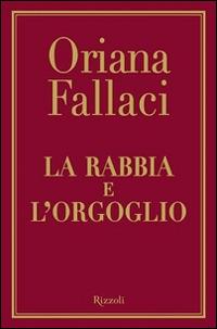 LaFeltrinelli La rabbia e l'orgoglio