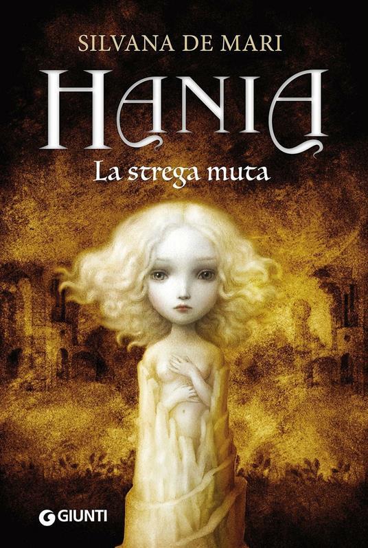 LaFeltrinelli La strega muta. Hania