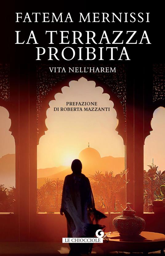 LaFeltrinelli La terrazza proibita. Vita nell'harem