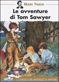LaFeltrinelli Le avventure di Tom Sawyer