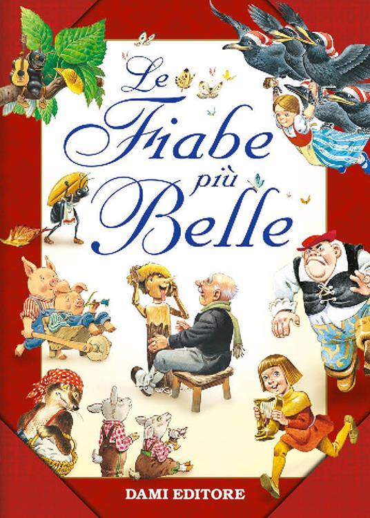 LaFeltrinelli Le fiabe più belle