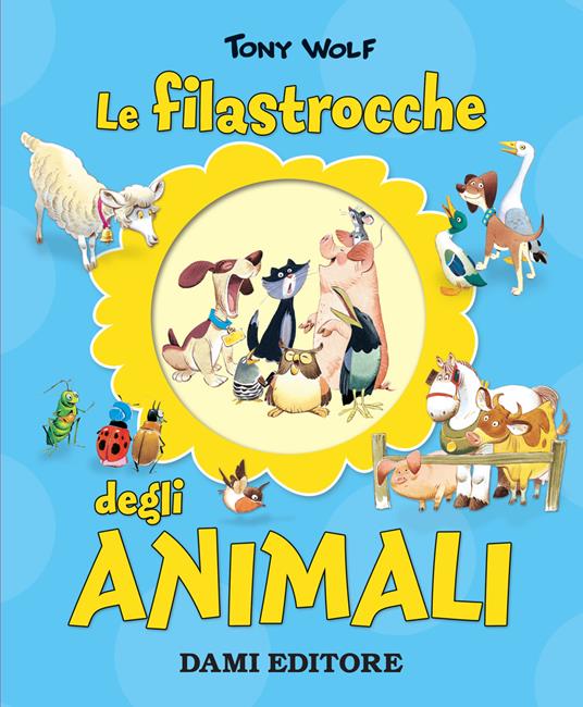 LaFeltrinelli Le filastrocche degli animali