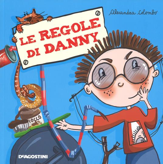 LaFeltrinelli Le regole di Danny. Ediz. a colori