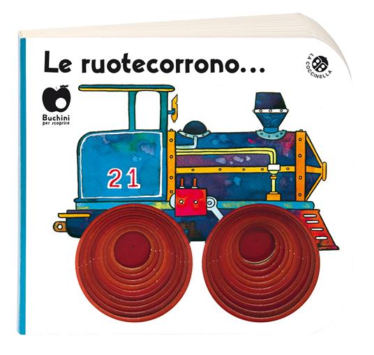 LaFeltrinelli Le Ruote Corrono. Ediz. A Colori