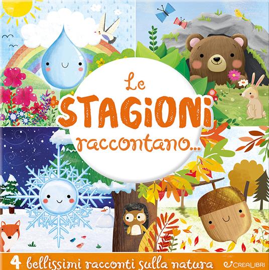 LaFeltrinelli Le stagioni raccontano Ediz. a colori