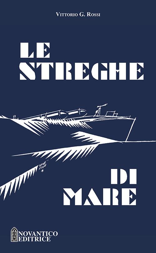 LaFeltrinelli Le streghe di mare. Nuova ediz