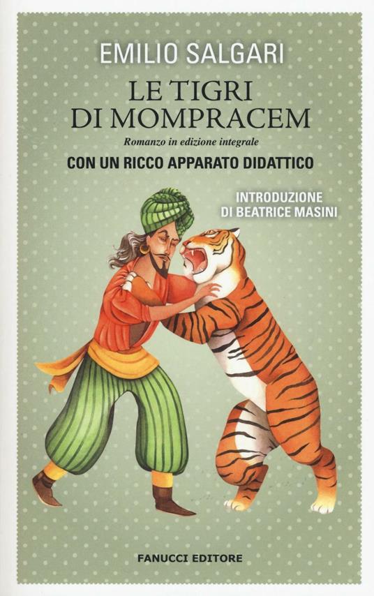 LaFeltrinelli Le tigri di Mompracem. Ediz. integrale