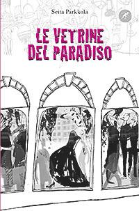 LaFeltrinelli Le vetrine del paradiso