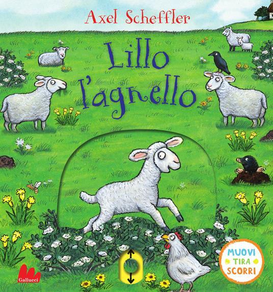 LaFeltrinelli Lillo l'agnello. Ediz. a colori