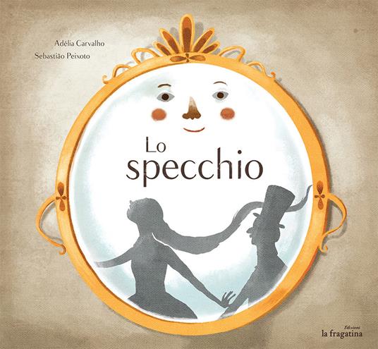 LaFeltrinelli Lo specchio. Ediz. illustrata