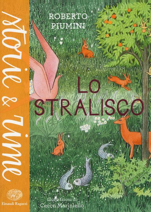 LaFeltrinelli Lo stralisco. Ediz. a colori