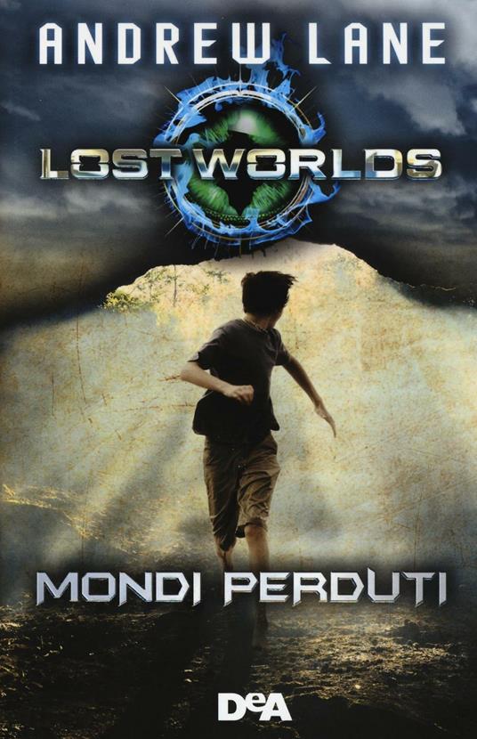 LaFeltrinelli Lost worlds. Mondi perduti