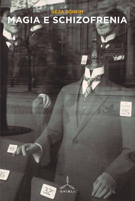 LaFeltrinelli Magia e schizofrenia