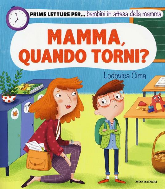 LaFeltrinelli Mamma quando torni? Ediz. illustrata