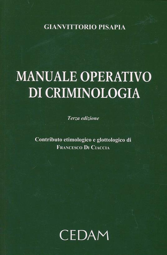 LaFeltrinelli Manuale operativo di criminologia