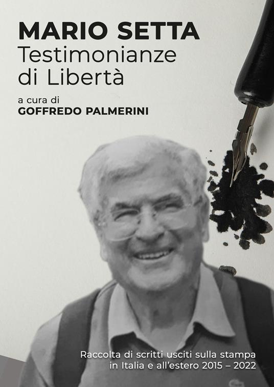 LaFeltrinelli Mario Setta. Testimonianze di libertà
