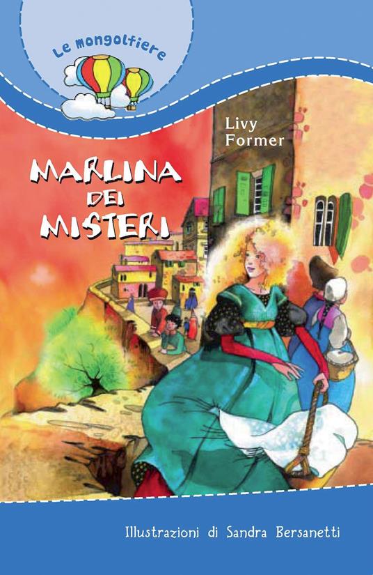 LaFeltrinelli Marlina dei misteri. Ediz. illustrata