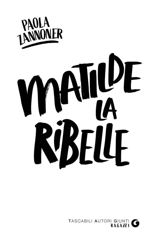 LaFeltrinelli Matilde La Ribelle