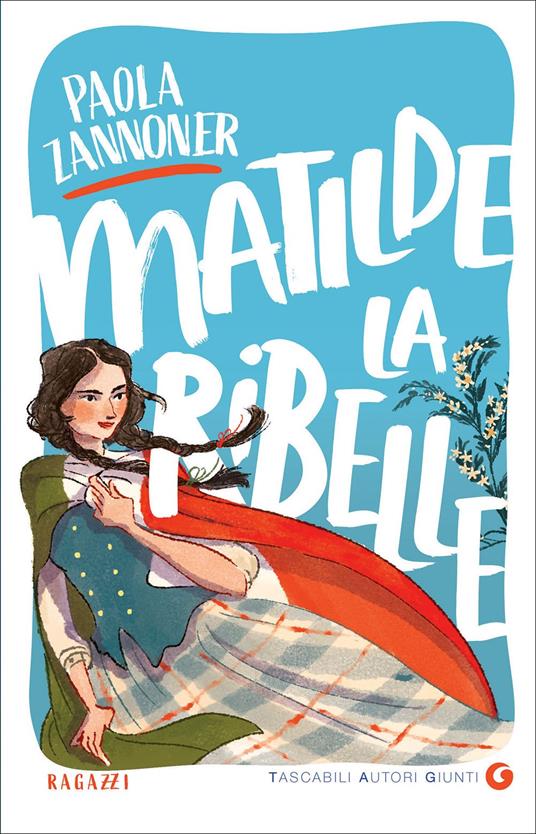 LaFeltrinelli Matilde la ribelle