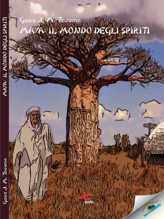 LaFeltrinelli Maya. Il mondo degli spiriti