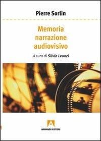 LaFeltrinelli Memoria narrazione audiovisivo