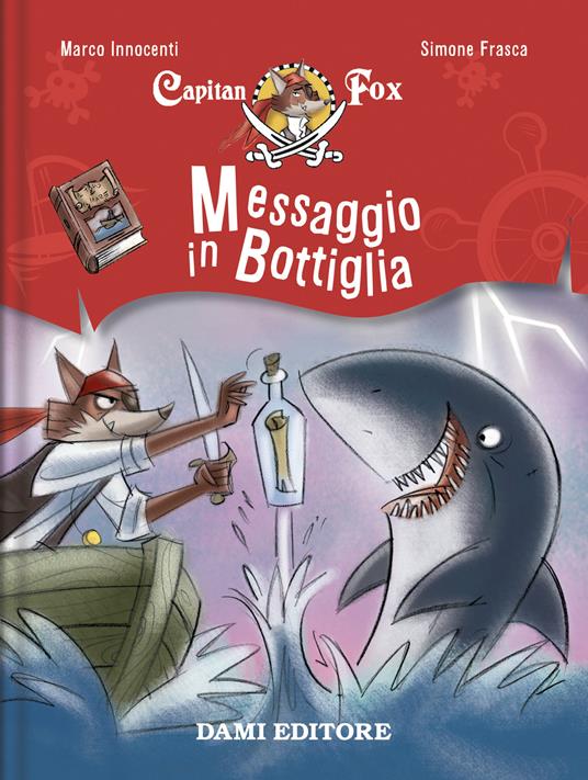 LaFeltrinelli Messaggio in bottiglia. Capitan Fox