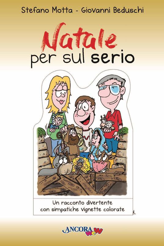 LaFeltrinelli Natale per sul serio. Ediz. a colori