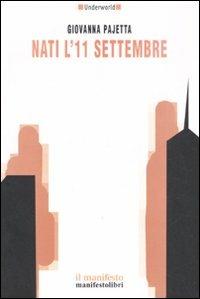 LaFeltrinelli Nati l'11 settembre