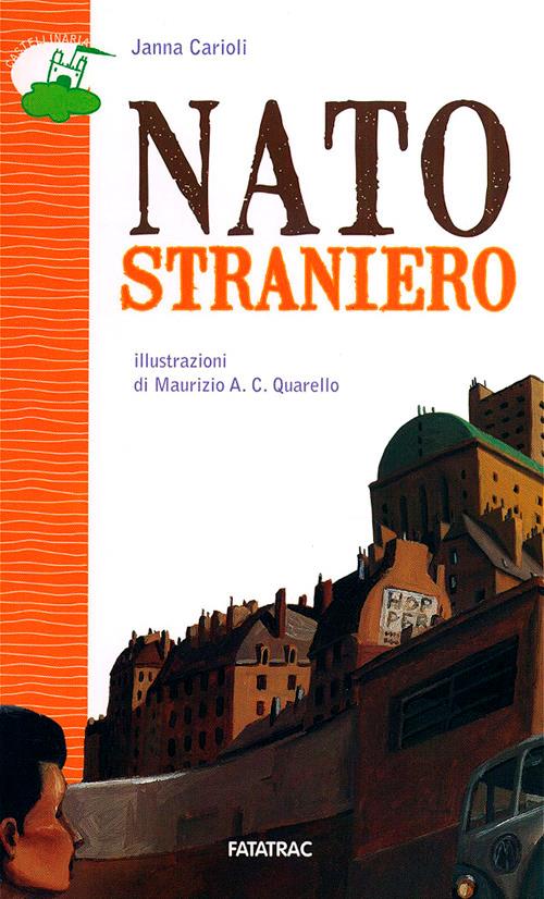 LaFeltrinelli Nato straniero