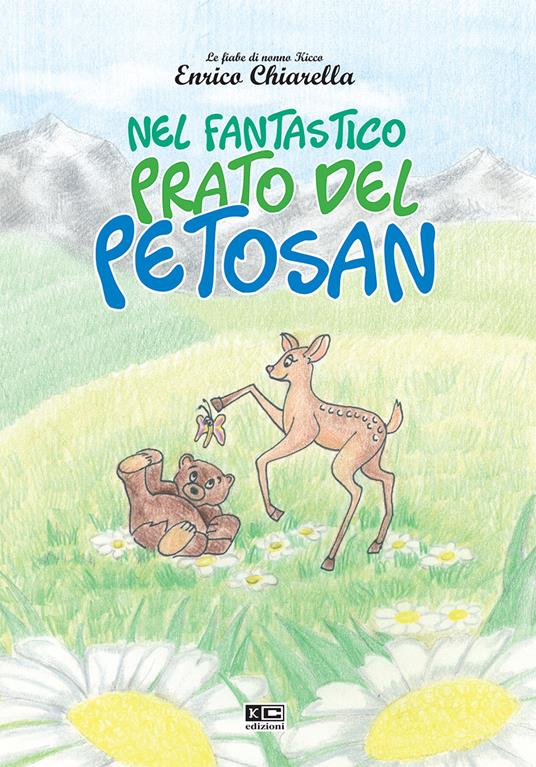 LaFeltrinelli Nel fantastico prato del Petosan