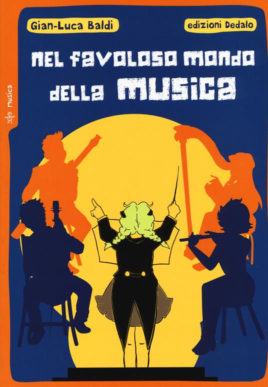 LaFeltrinelli Nel favoloso mondo della musica