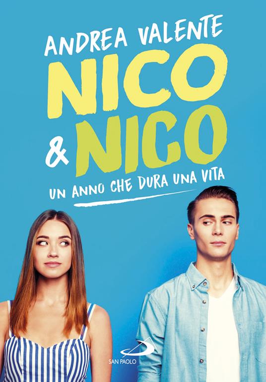 LaFeltrinelli Nico & Nico. Un anno che dura una vita