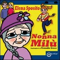 LaFeltrinelli Nonna Milù