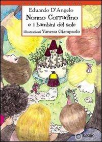 LaFeltrinelli Nonno Corradino e i bambini del sole