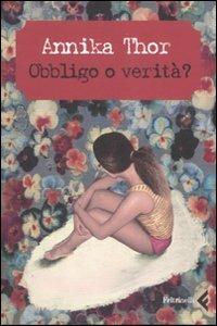 LaFeltrinelli Obbligo o verità?