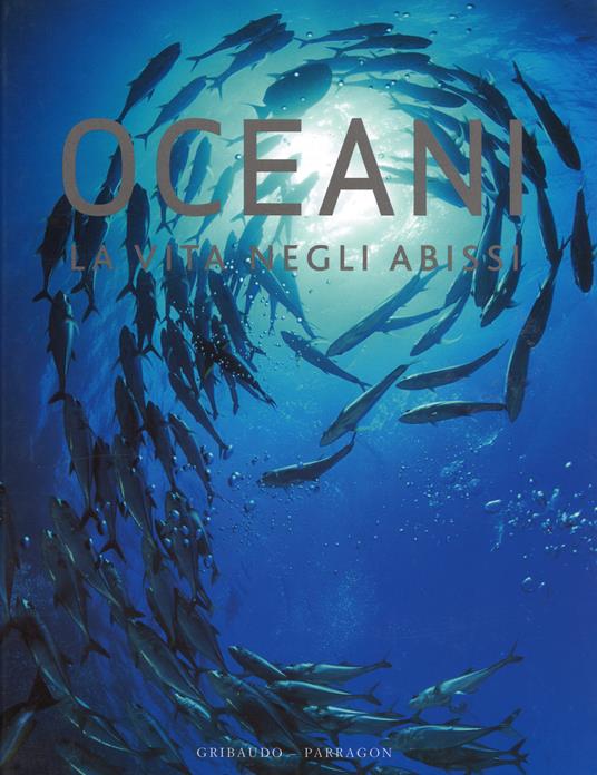LaFeltrinelli Oceani. La vita negli abissi