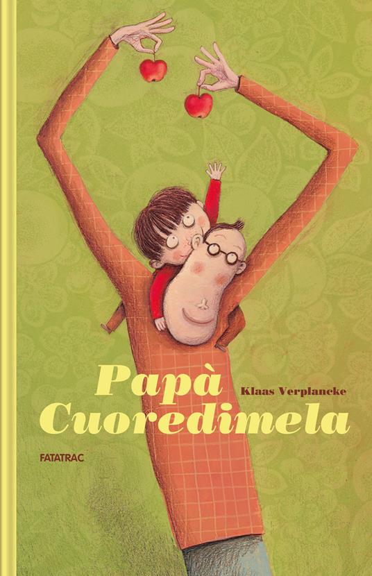 LaFeltrinelli Papà cuoredimela. Ediz. illustrata