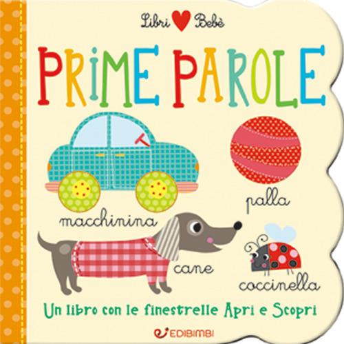 LaFeltrinelli Parole. Libri bebé. Ediz. a colori