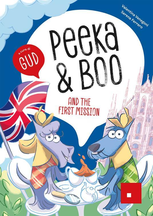 LaFeltrinelli Peeka & Boo and the first mission