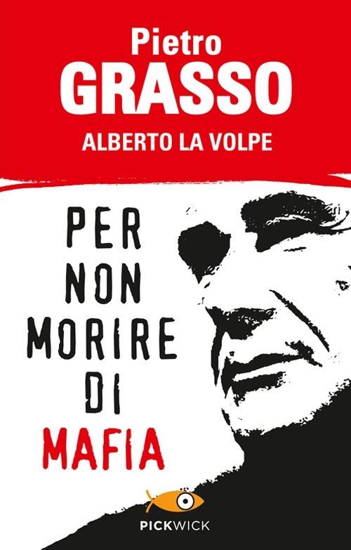 LaFeltrinelli Per non morire di mafia