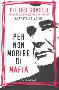 LaFeltrinelli Per non morire di mafia