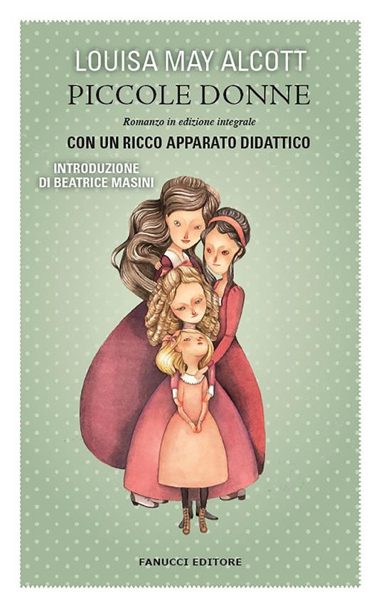 LaFeltrinelli Piccole Donne. Ediz. Integrale
