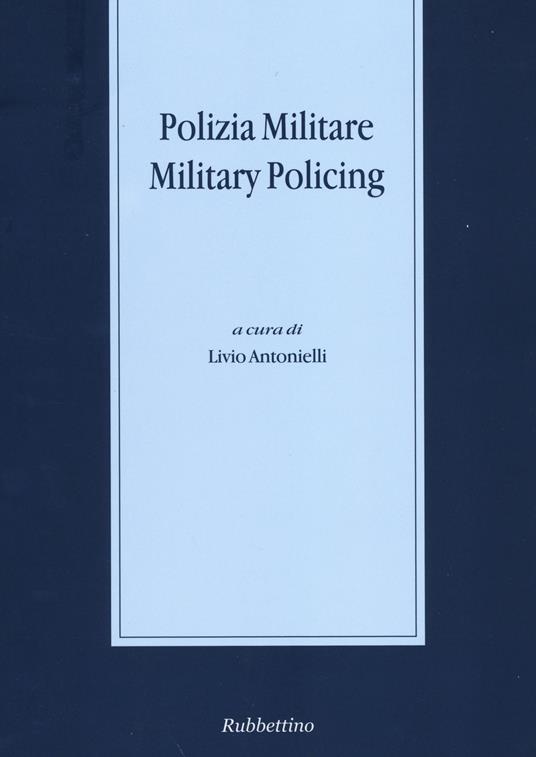 LaFeltrinelli Polizia militare