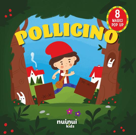 LaFeltrinelli Pollicino. Fiabe pop up. Ediz. a colori