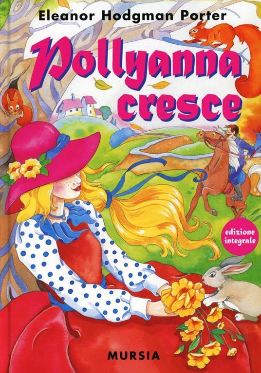 LaFeltrinelli Pollyanna cresce